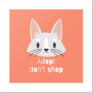 Adopt Don't Shop - Cat Posters and Art